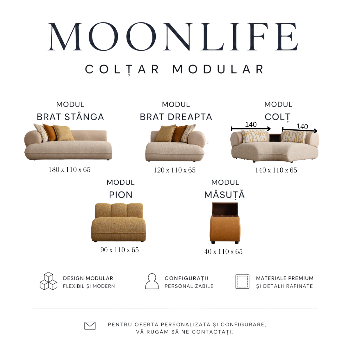 Colțar Modular, Moonlife